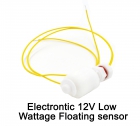 Electrontic 12V Low Wattage Floating sensor